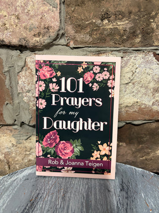 Christian Art Gifts Gift Book 101 Prayers for My Daughter Softcover