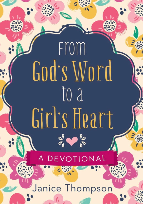 Barbour Publishing From God’s Word To A Girl’s Heart